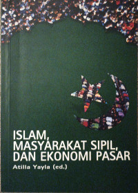 Image of Islam Masyarakat Sipil, dan Ekonomi Pasar