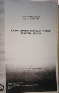Image of Kajian Dinamika Cekungan Tersier Sumatera Selatan