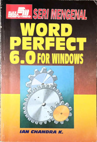 Image of Seri Mengenal: Word Perfect 6.0 For Windows